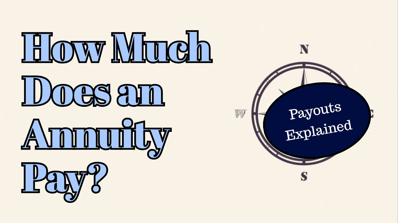 How Much Does an Annuity Pay? Payouts Explained with Examples