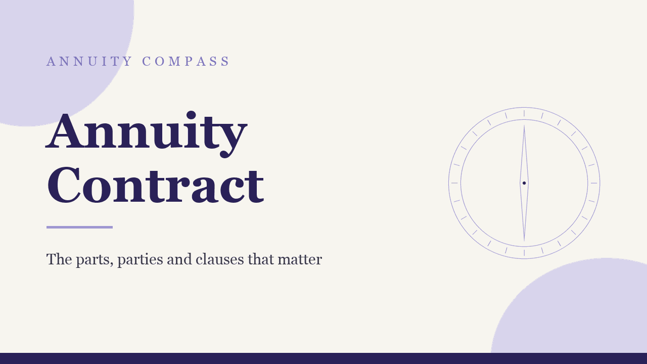 Annuity contract: the parts, the parties and the clauses that matter