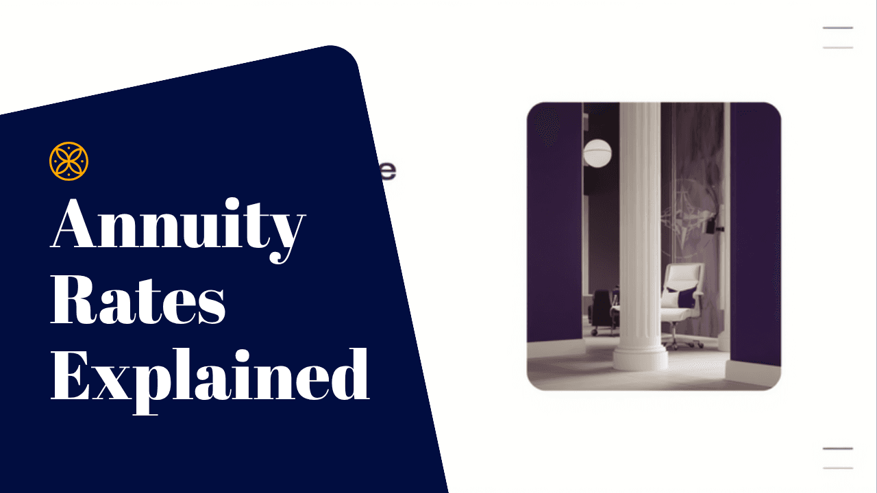 Annuity Rates: How They Work and What Moves Them