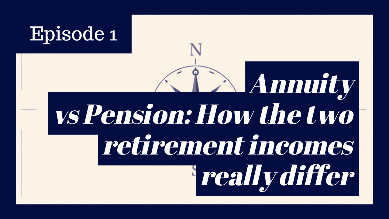 Annuity vs Pension: How the Two Retirement Incomes Really Differ