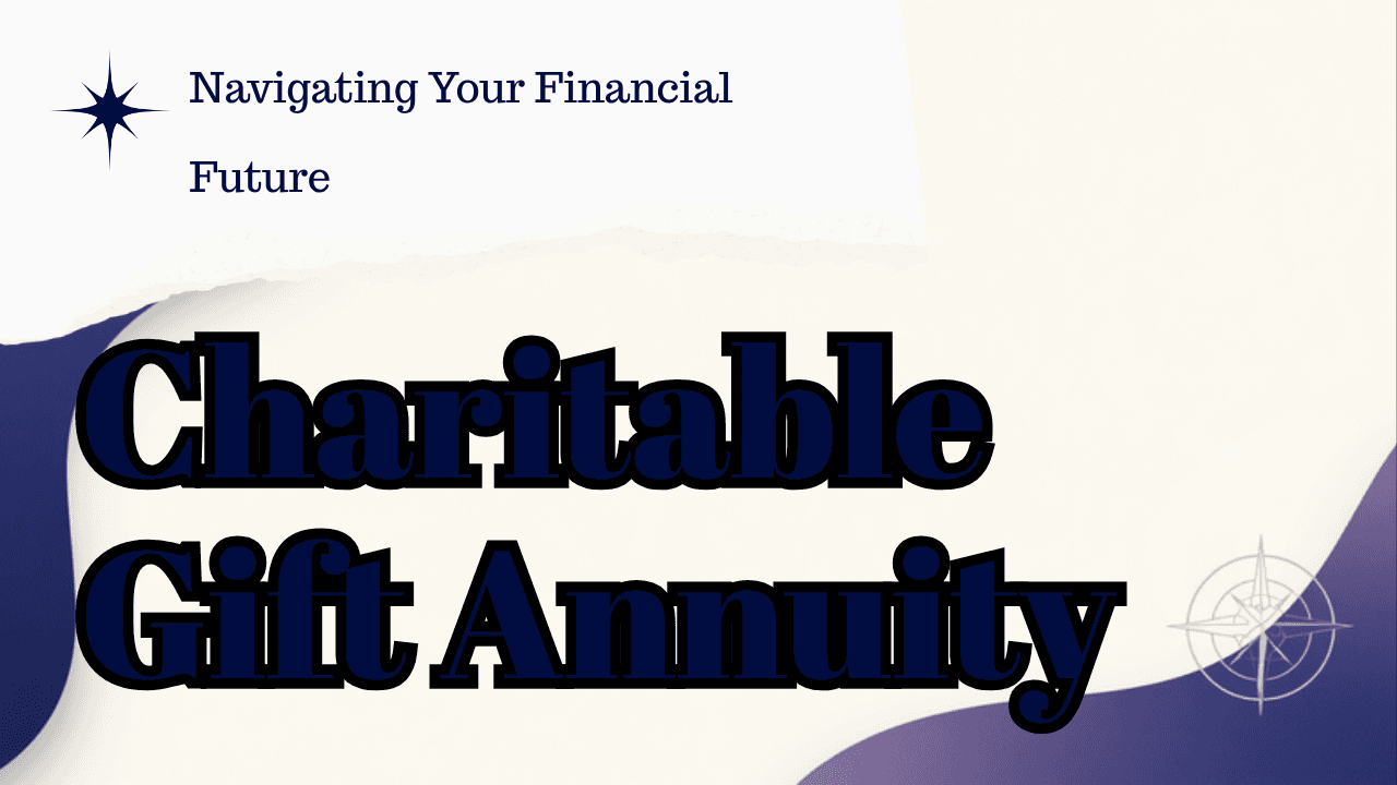 Charitable Gift Annuity: How the Part-Gift, Part-Income Arrangement Works