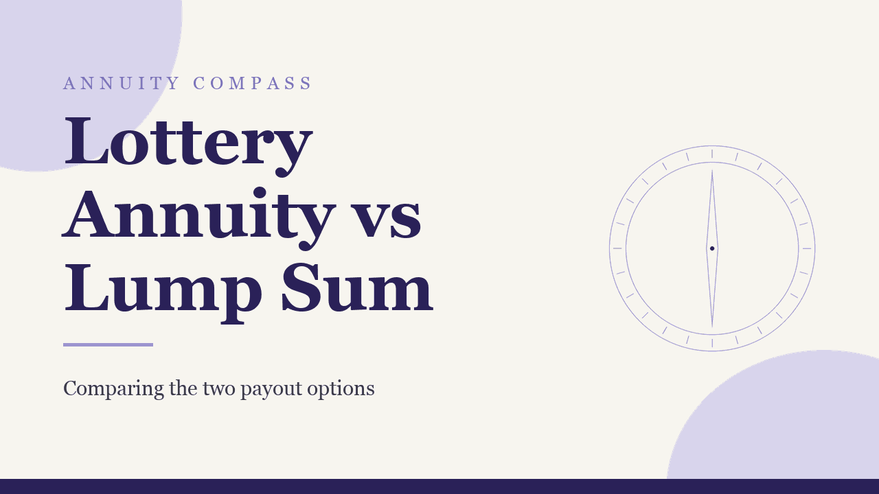 Lottery annuity vs lump sum: how to compare the two payout options