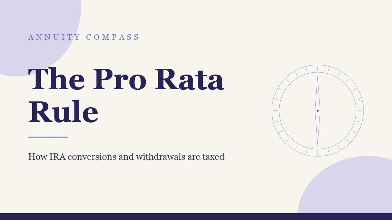 Pro rata rule: how the IRS taxes IRA conversions and withdrawals
