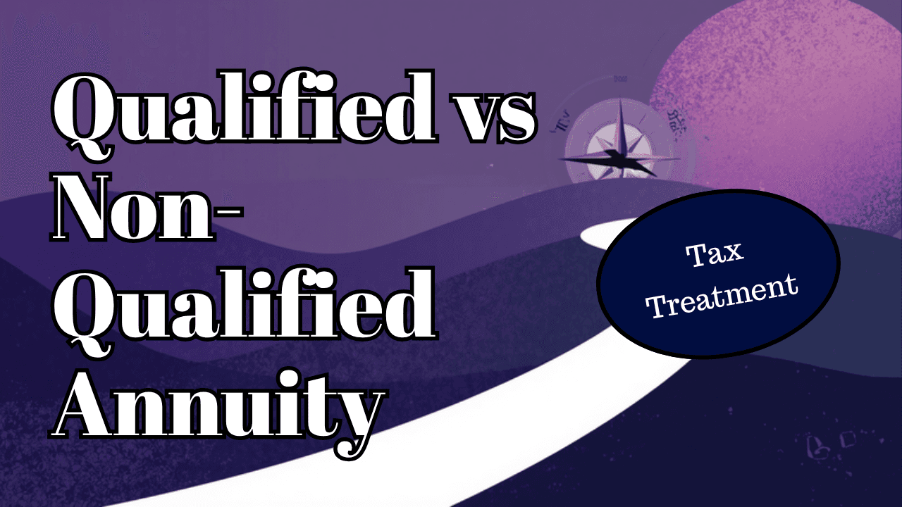 Qualified vs Non-Qualified Annuity: How the Tax Treatment Differs
