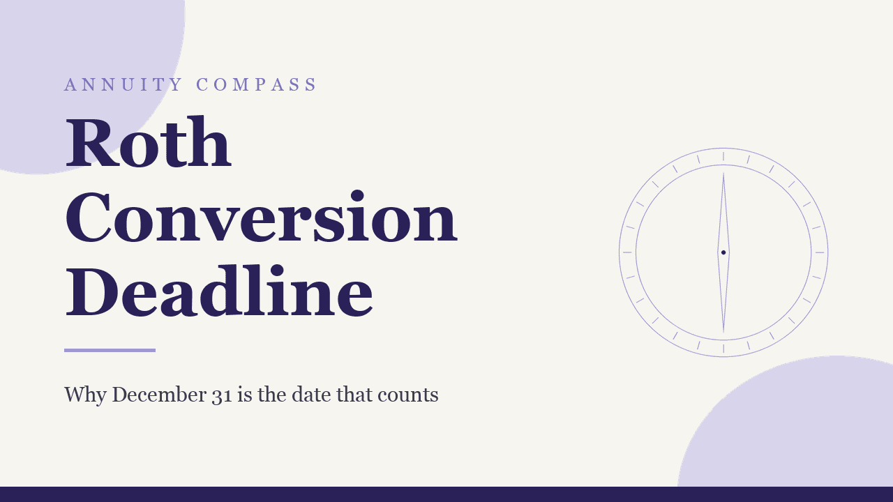 Roth IRA conversion deadline: why December 31 is the date that counts