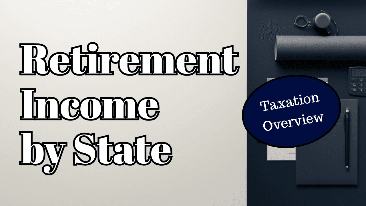 States that don't tax retirement income: what the phrase actually covers