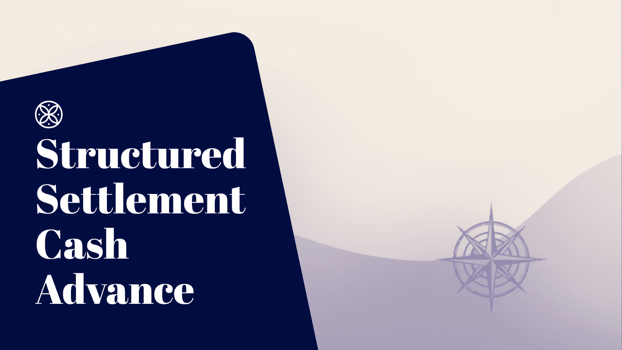 Structured Settlement Cash Advance: What the Word Advance Hides