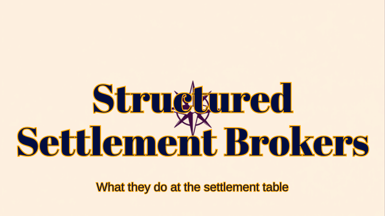 What Does a Structured Settlement Broker Do?