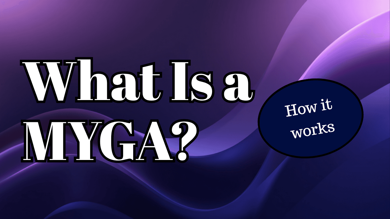 What Is a MYGA? How Multi-Year Guaranteed Annuities Work