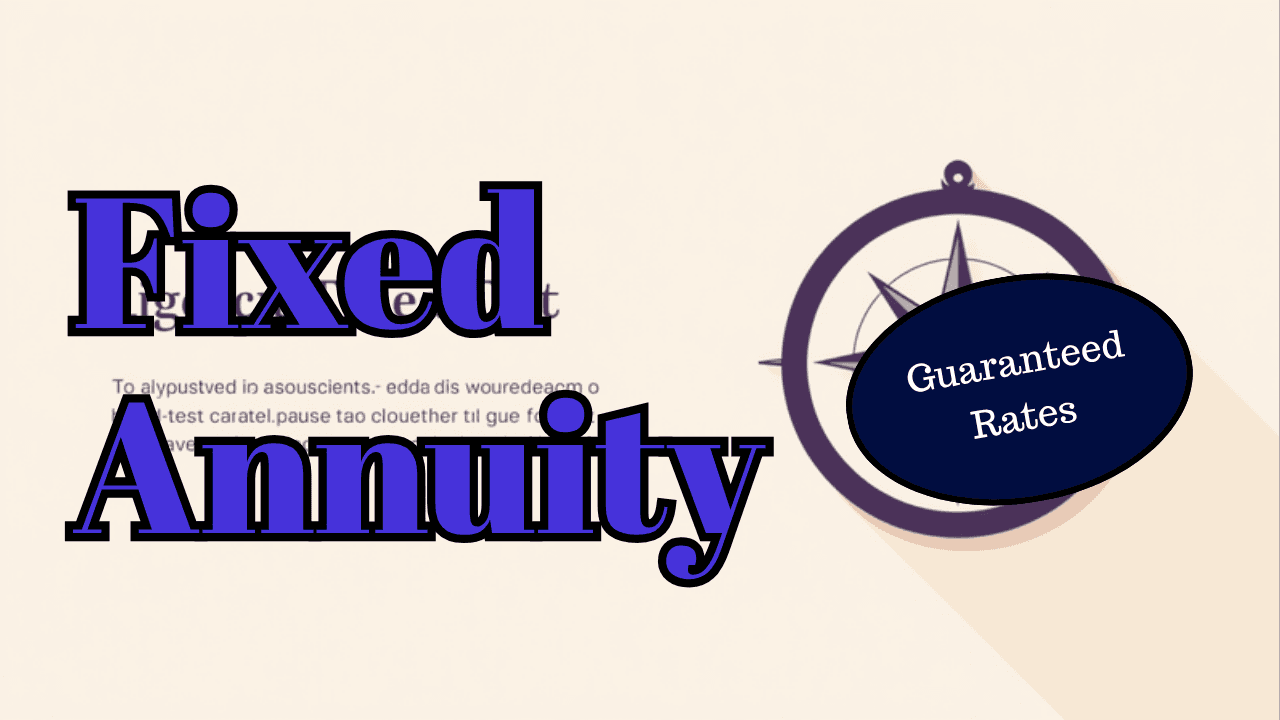 Fixed Annuity: How a Guaranteed-Rate Annuity Works and What It Really Costs