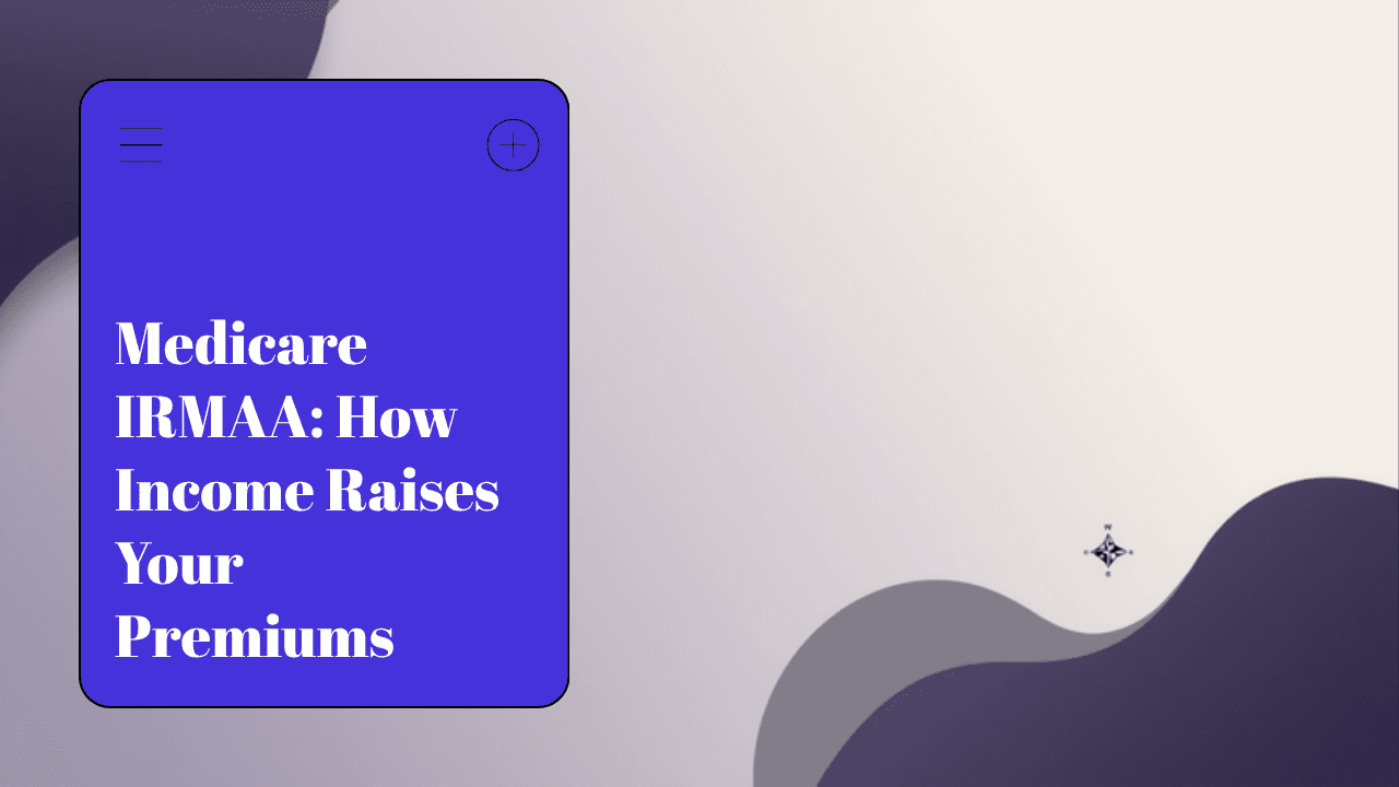 Medicare IRMAA: How Income Raises Your Part B and Part D Premiums