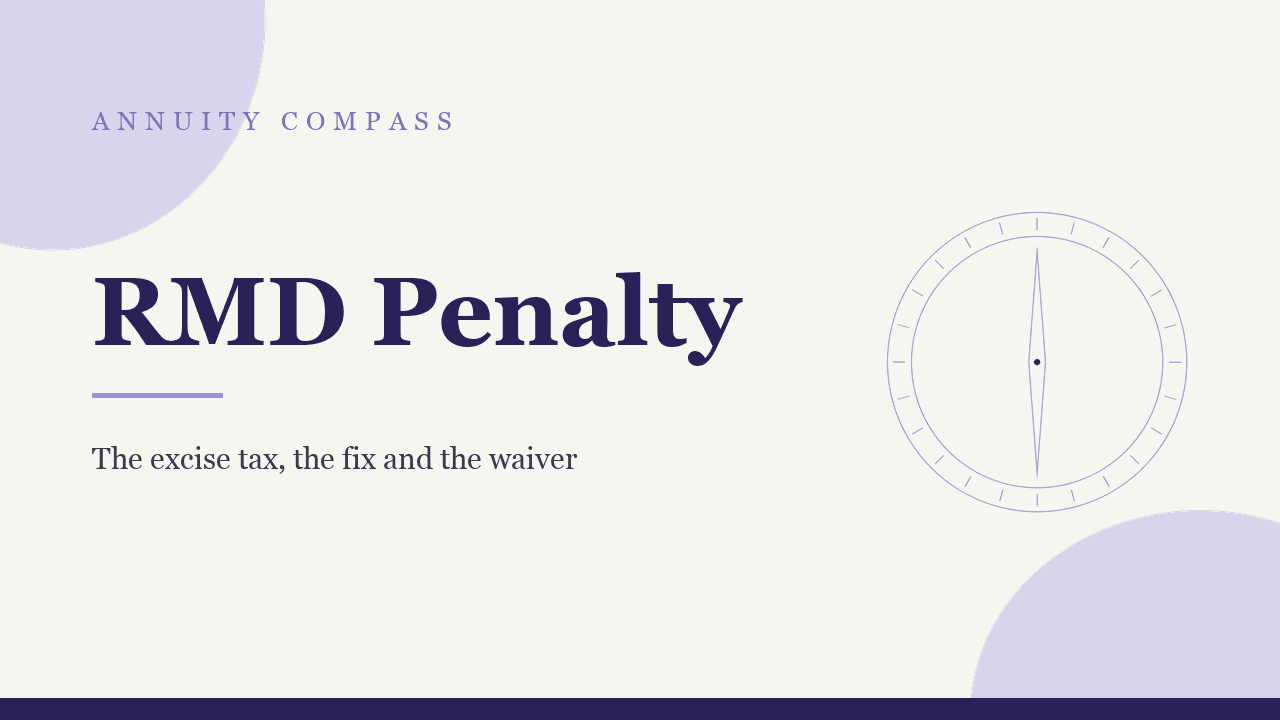 RMD penalty: the 25% excise tax, the 10% fix and how to request a waiver