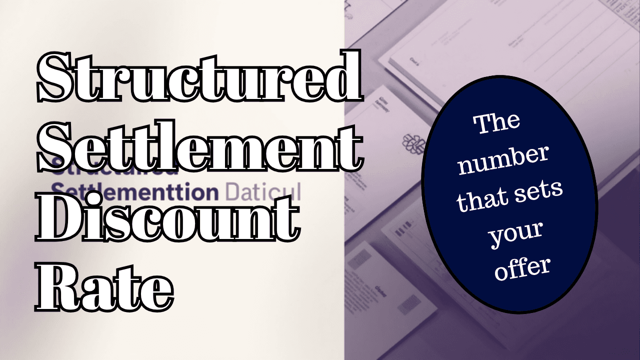 Structured Settlement Discount Rate: The Number That Sets Your Offer