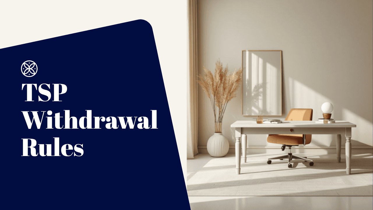 TSP withdrawal rules: your options after separating and the tax traps in each